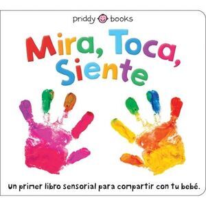 Mira, Toca, Siente -- Roger Priddy